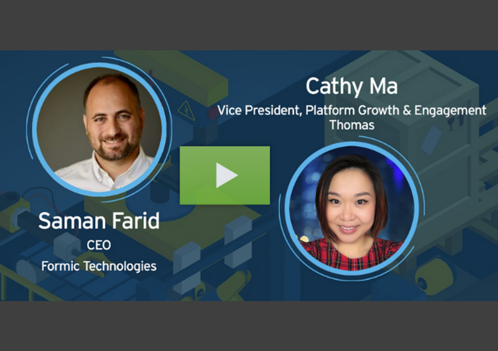 ThomasNet Industry Podcast Episode 51 features Saman Farid, CEO and Co-Founder of Formic
